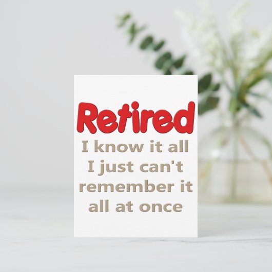 Funny Retirement Sprichwort Postkarte (Stehend Vorderseite)