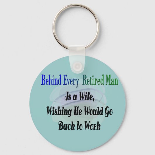 Funny Retirement T-Shirts and Gifts Schlüsselanhänger (Vorderseite)