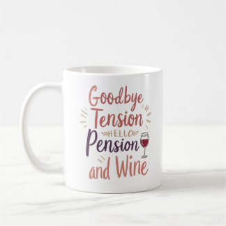 Funny Retirement Tasse - "Auf Wiedersehen Tension,