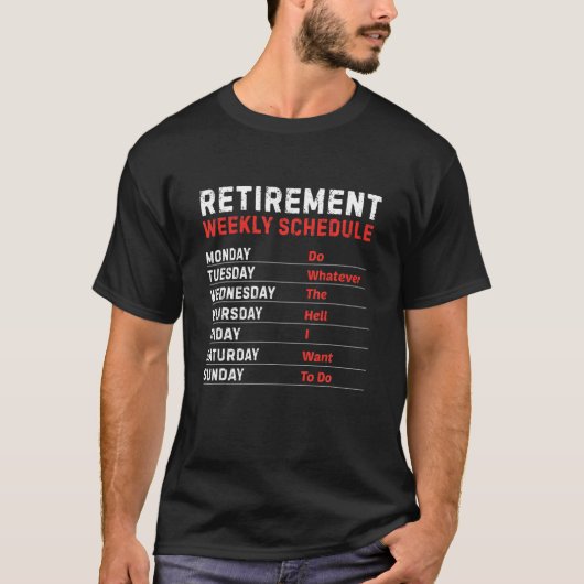 Funny Retirement Weekly Plan 2021 Coole Rentner T-Shirt (Vorderseite)