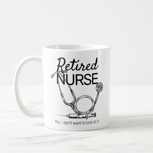Funny Retiring Nurse Will nicht zu sehen Rente Kaffeetasse (Links)