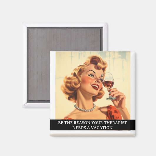 Funny Retro 50er Sprichwort Therapeut Magnet (Vorderseite/Rückseite)