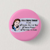 Funny Retro 50's Sarcastic Woman: Dreifachgefahr Button (Vorderseite)