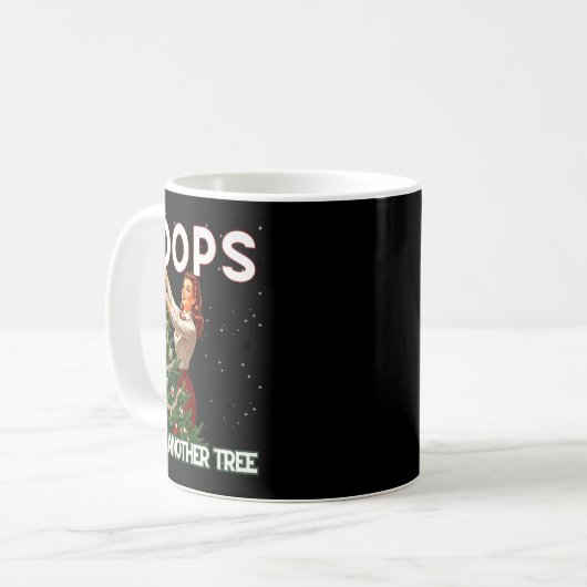Funny Retro Christmas Oops I Got Another Tree Kaffeetasse (Vorderseite Links)