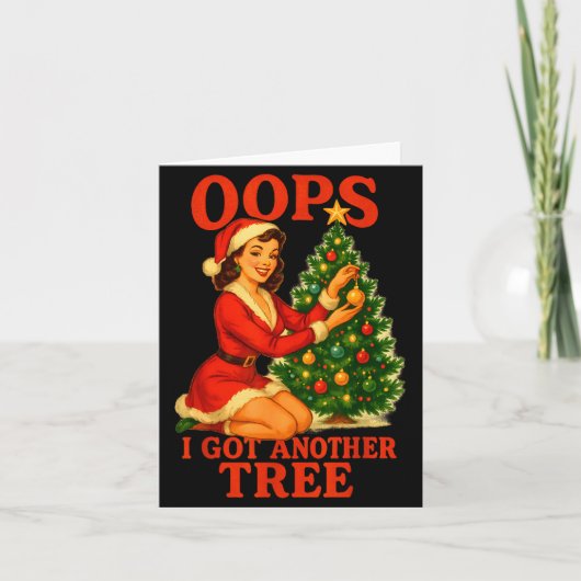 Funny Retro Christmas Oops I Got Another Tree Karte (Vorderseite)