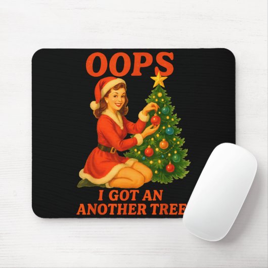 Funny Retro Christmas Oops I Got Another Tree Mousepad (Mit Mouse)