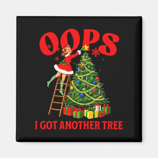 Funny Retro Christmas Oops I Got Another Tree Prem Magnet (Vorne)