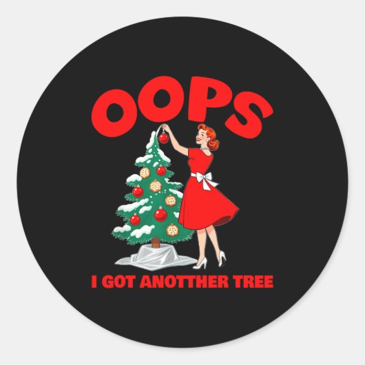 Funny Retro Christmas Oops I Got Another Tree Runder Aufkleber (Vorderseite)