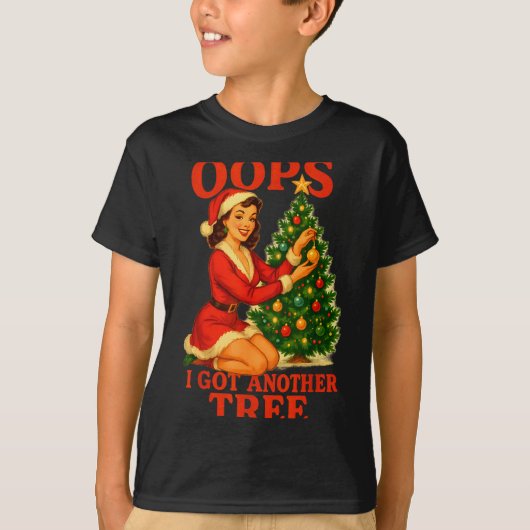 Funny Retro Christmas Oops I Got Another Tree T-Shirt (Vorderseite)