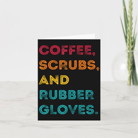Funny Retro Coffee Scrubs Rubber Gloves Nurse Doct Karte (Vorderseite)