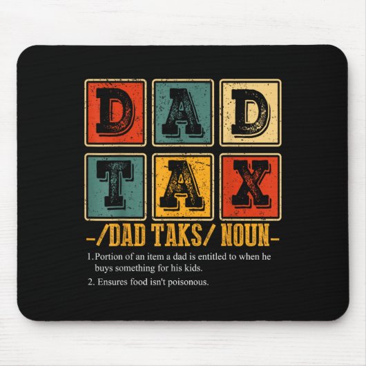 Funny Retro Dad Tax Definition Daddy Papa Humor Fa Mousepad (Vorne)