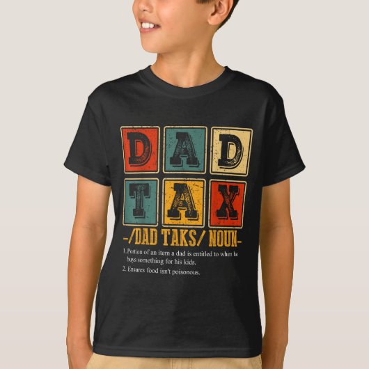 Funny Retro Dad Tax Definition Daddy Papa Humor Fa T-Shirt (Vorderseite)