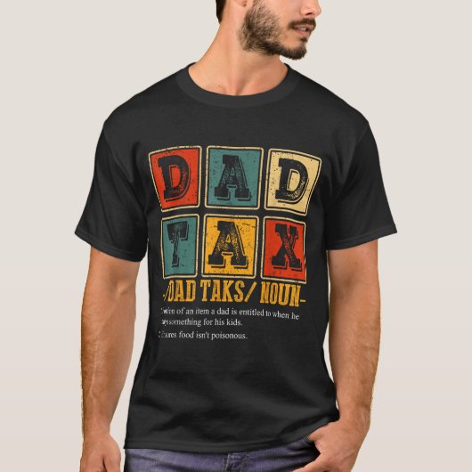 Funny Retro Dad Tax Definition Daddy Papa Humor Fa T-Shirt (Vorderseite)