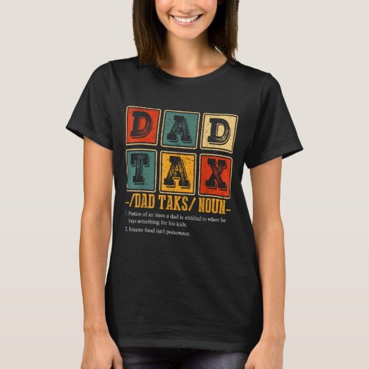 Funny Retro Dad Tax Definition Daddy Papa Humor Fa T-Shirt (Vorderseite)