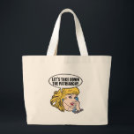 Funny Retro Feminist Pop Art Anti Patriarchat Jumbo Stoffbeutel<br><div class="desc">Lasst uns das Patriarchiegeschenk abnehmen. Niedliche Retro-Pop Kunst Feminismus Design für eine starke Pro-Wahl Frauen wählen für die weibliche Führung in unserem Land. Setzen Sie sich mit diesem coolen politischen Humor-Cartoon für Frauenrechte und Frauenförderung ein, der von einer hübschen blonden Führungspersönlichkeit begleitet wird, die einen FrauenMärz auf einem Vintagen Telefon...</div>