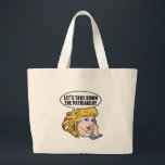 Funny Retro Feminist Pop Art Anti Patriarchat Jumbo Stoffbeutel<br><div class="desc">Lasst uns das Patriarchiegeschenk abnehmen. Niedliche Retro-Pop Kunst Feminismus Design für eine starke Pro-Wahl Frauen wählen für die weibliche Führung in unserem Land. Setzen Sie sich mit diesem coolen politischen Humor-Cartoon für Frauenrechte und Frauenförderung ein, der von einer hübschen blonden Führungspersönlichkeit begleitet wird, die einen FrauenMärz auf einem Vintagen Telefon...</div>
