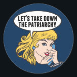 Funny Retro Feminist Pop Art Anti Patriarchat Runder Aufkleber<br><div class="desc">Lasst uns das Patriarchiegeschenk abnehmen. Niedliche Retro-Pop Kunst Feminismus Design für eine starke Pro-Wahl Frauen wählen für die weibliche Führung in unserem Land. Setzen Sie sich mit diesem coolen politischen Humor-Cartoon für Frauenrechte und Frauenförderung ein, der von einer hübschen blonden Führungspersönlichkeit begleitet wird, die einen FrauenMärz auf einem Vintagen Telefon...</div>