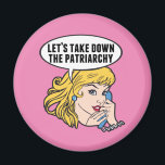 Funny Retro Feminist Pop Giro del Malcantone Magnet<br><div class="desc">Let's Take Down the Patriarchy magnet. Cute retro pop art feminism design for a strong pro choice woman voting for female leadership in our country. Stand up for women's rights and female Vergiftung with this cool political humor cartoon that feature a pretty blonde leader planning a women's march on vintage...</div>
