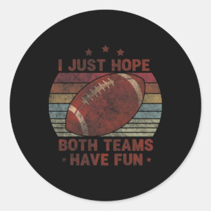 Funny Retro Football - ich hoffe nur, dass beide M Runder Aufkleber