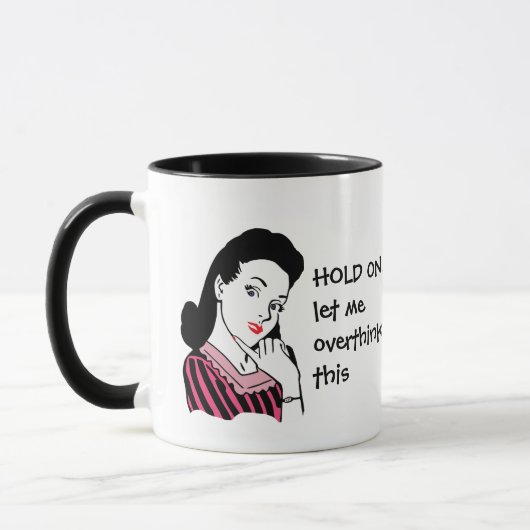 Funny Retro Frauen überdenken Tasse (Links)
