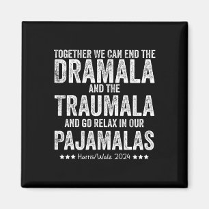 Funny Retro gemeinsam können wir die Dramala und d Magnet