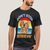 Funny Retro Golden Retriever Lover Stoppt Ret nich T-Shirt (Vorderseite)