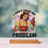 Funny Retro Haltung Problem Lady Acrylschild (Neutral)
