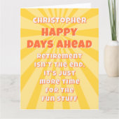 Funny Retro Happy Days Ahead Big Retirement Card Karte (Vorderseite)