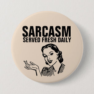 Funny Retro Hausfrau Button SARCASM TÄGLICH SERVI