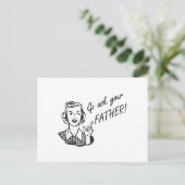 Funny Retro Hausfrau - Geh deinen Vater Frag! Postkarte (Stehend Vorderseite)