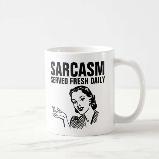 Funny Retro Hausfrau, SARCASM TÄGLICH SERVIERT Kaffeetasse (Rechts)