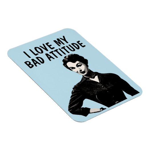 FUNNY RETRO HOUSEWIFIFF LIEBE BAD ATTITUDE MAGNET (Rechte Seite)