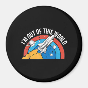 Funny Retro Ich bin aus dieser Weltraumrakete Magnet