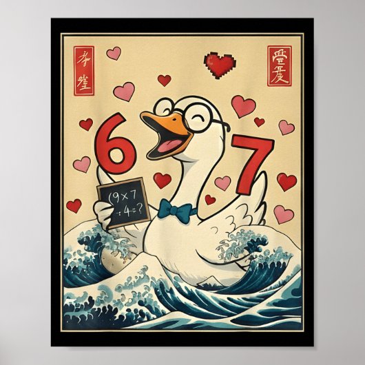 Funny Retro Japanese Goose Teacher 6 7 Meme Valent Poster (Vorne)