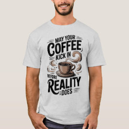 Funny Retro-Kaffee bevor die Realität ankommt T-Shirt