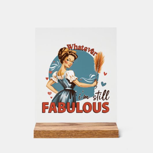 Funny Retro Lady Wortart Acrylschild (Vorderseite)