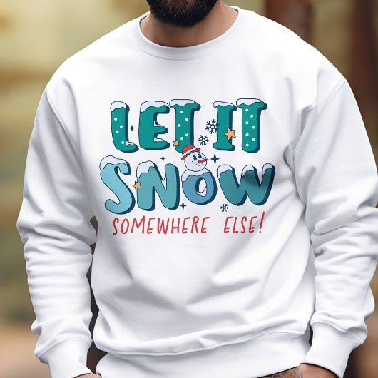 Funny Retro lässt es irgendwo anders im Winter sch Sweatshirt