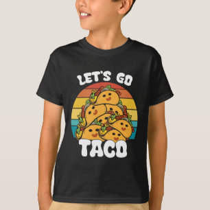 Funny Retro Let's Go Taco Funny Taco Lover T-Shirt