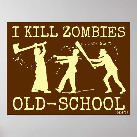Funny Retro Old School Zombie Killer Hunter Poster (Vorne)