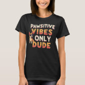 Funny Retro 'Pawsitive Vibes Only Typ' T-Shirt (Vorderseite)