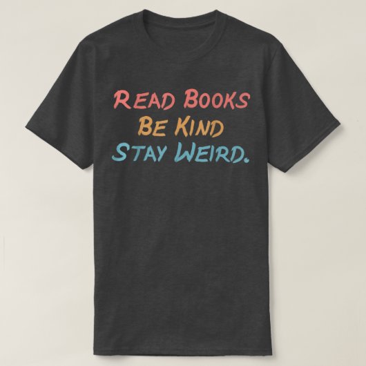 Funny Retro Read Books Sei nett Bleibe komischer B T-Shirt (Design vorne)