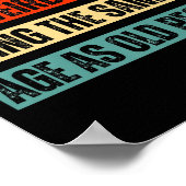 Funny Retro Sarcastic Quotes Design Over 40's Humo Poster (Ecke)