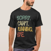 Funny Retro Sorry kann nicht laufen über Xc Track T-Shirt (Vorderseite)