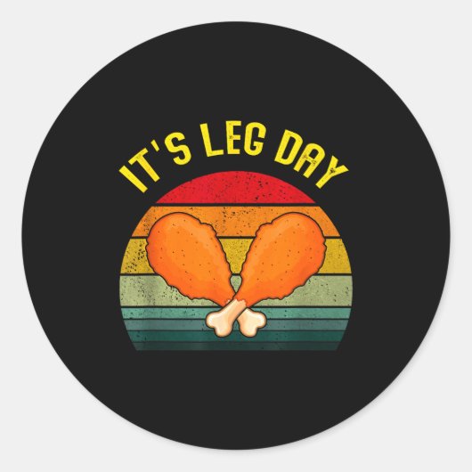 Funny Retro Turkey Day Leg It's Leg Day Thanksgivi Runder Aufkleber (Vorderseite)