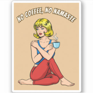 Funny Retro Vintage Coffee Yoga Humor Pop Art Aufkleber