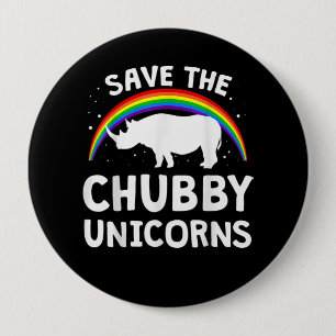Funny Rett Chubby Unicorns Rhino Lover Geschenk Button
