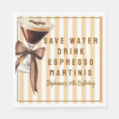 Funny Rett Water Drink Espresso Martinis Geburtsta Serviette (Vorderseite)