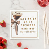 Funny Rett Water Drink Espresso Martinis Geburtsta Serviette (Beispiel)