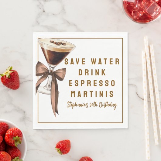 Funny Rett Water Drink Espresso Martinis Geburtsta Serviette (Beispiel)