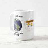 Funny Rettete unser Planet Zitat Kaffeetasse (Vorderseite Links)